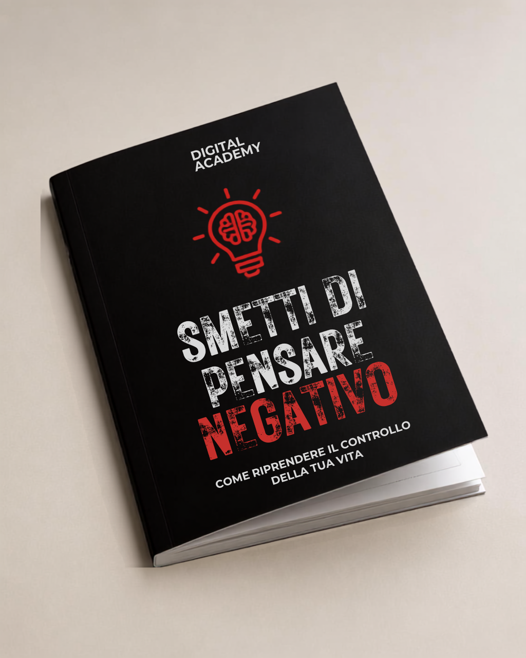Smetti di Pensare Negativo